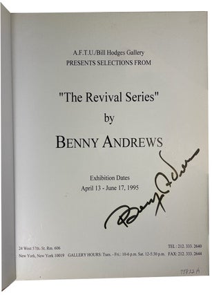A.F.T.U./Bill Hodges Gallery Presents Selections from `The Revival Series" by Benny Andrews. Exhibition Dates April 13-June 17, 1995