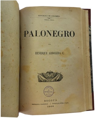 Leyendas y Notas Historicas [bound with] Palonegro