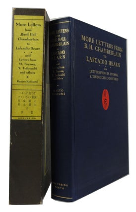 Item #76469 More Letters from Basil Hall Chamberlain to Lafcadio Hearn and Letters from M....