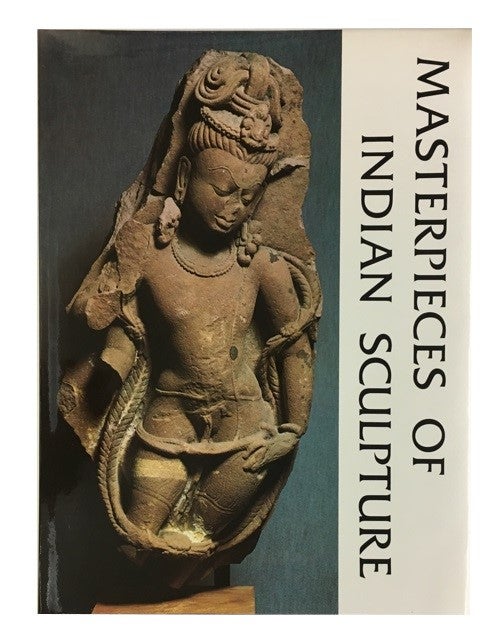 Item #77263 Masterpieces of Indian Sculpture from the Former Collections of Nasli M. Heeramaneck. Nasli and Alice Heeramaneck.
