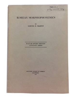 Item #77338 Korean Morphophonemics. Samuel E. Martin