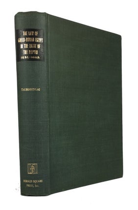 Item #77466 Law of Greco-Roman Egypt in the Light of the Papyri, 332 B.C.-640 A.D. Raphael...