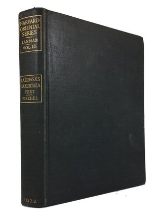Item #78158 Kalidasa's Sakuntala, an Ancient Hindu Drama. Critically Edited, in the Original...