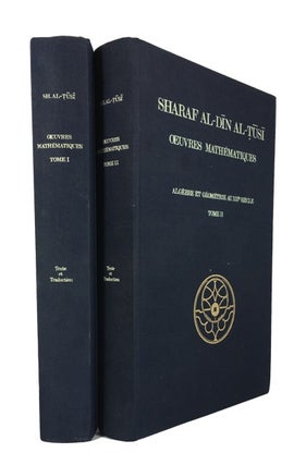 Item #78497 Oeuvres Mathematiques: Algebre et Geometrie au XIIe Siecle [par] Sharaf al-Din...