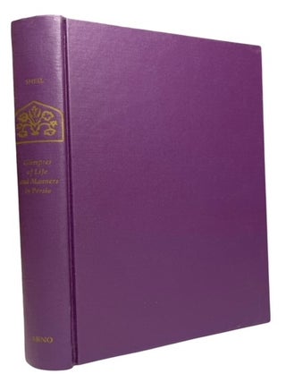 Item #78567 Glimpses of Life and Manners in Persia. Mary Leonora Sheil, lady, Woulfe