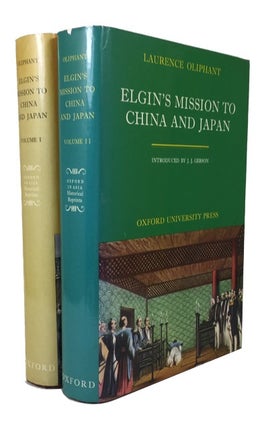 Item #78896 Elgin's Mission to China and Japan. Laurence Oliphant
