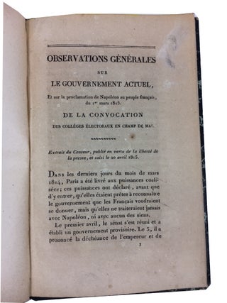 Item #79254 Observations Generales sur le Gouvernement Actuel, et sur Proclamation de Napoleon au...