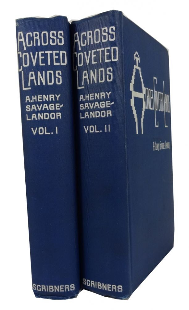 Item #79265 Across Coveted Lands; or a Journey from Flushing (Holland) to Calcutta, Overland. A. H. Savage Landor.