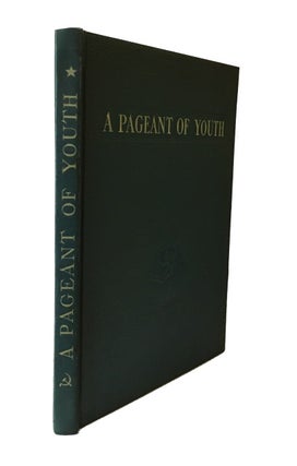 Item #79729 A Pageant of Youth. State Art Publishers