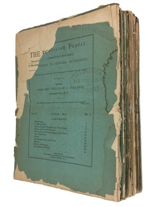 Item #79873 The Peculiar People, a Christian Monthly Devoted to Jewish Interests. 28 issues:...