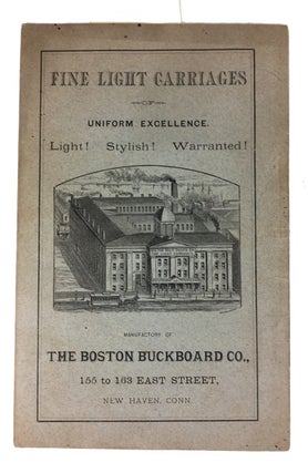 Carriage Catalogue of The Boston Buckboard Co. [cover title].
