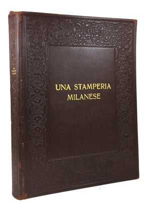 Item #80256 Una Stamperia Milanese (Sec. XVIII-Sec. XX). Alessandro Visconti
