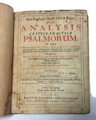 Lyra prophetica Davidis Regis, sive, Analysis critico-practica Psalmorum. In qua omnes & singulae voces Hebraeae in Psalterio contentae ... in super Harmonia Hebraei textus cum paraphrasi Chaldea, & versione Graeca LXXII interpretum, in locis, sententiis discrepantibus, fideliter confertur: cui ad calcem addita est Brevis institutio linguae Hebraeae & Chaldaeae. Londini: Typis Eliz. Flescher: Prostat vero vanalis apud Gul. Morden