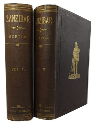 Item #80885 Zanzibar; City, Island, and Coast. Richard Francis Burton