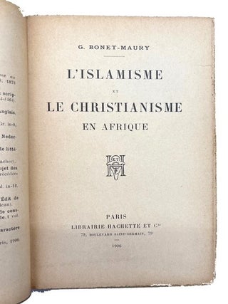 Item #81096 L'Islamisme et le Christianisme en Afrique. G. Bonet-Maury