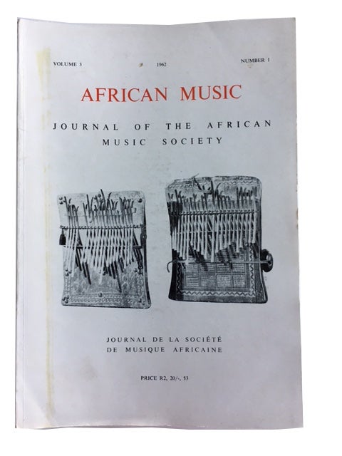 Item #81181 African Music: Journal of the African Music Society. 13 issues.(published annually). Includes 1962, 1963, 1964, 1965, 1966/1967 (covers 2 years), 1968, 1971, 1980, 1982, 1983, 1987, 1991, 1992.