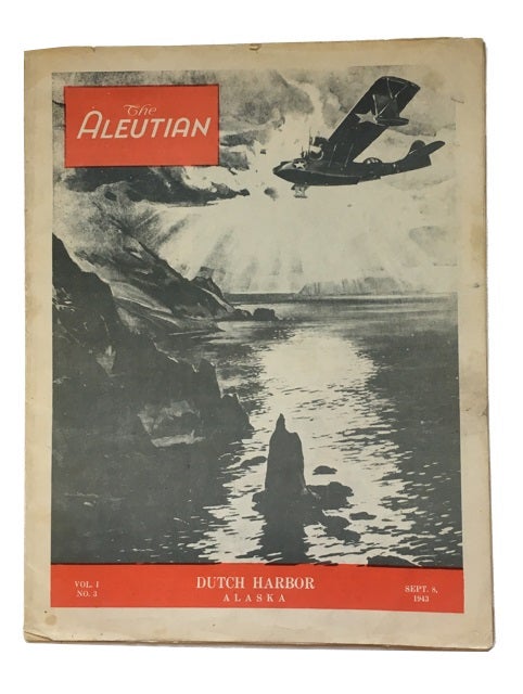 Item #81269 The Aleutian, Vol. I, No. 3 (Sept. 8, 1943)