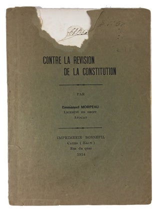 Item #81374 Contre la Revision de la Constitution. Emmanuel Morpeau