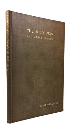 Item #81445 The Wild Swan and Other Stories. Liam O'Flaherty