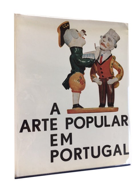 Item #81492 A Arte Popular em Portugal. [Terceiro Volume Only (of 3)]. Fernando de Castro Pires de Lima.