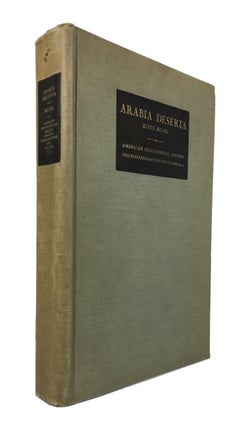 Item #81856 Arabia Deserta: A Topographical Itinerary. Alois Musil