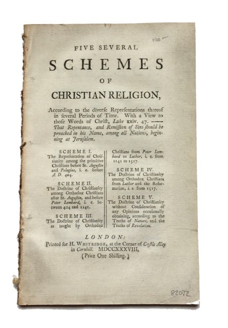 Item #82072 Five Several Schemes of Christian Religion, according to the Diverse Representations Thereof in Several Periods of Time....