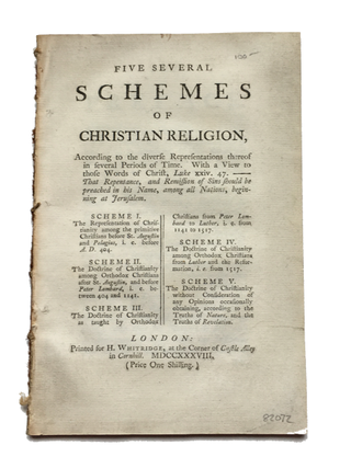Five Several Schemes of Christian Religion, according to the Diverse Representations Thereof in Several Periods of Time....