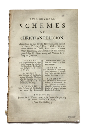 Five Several Schemes of Christian Religion, according to the Diverse Representations Thereof in Several Periods of Time....