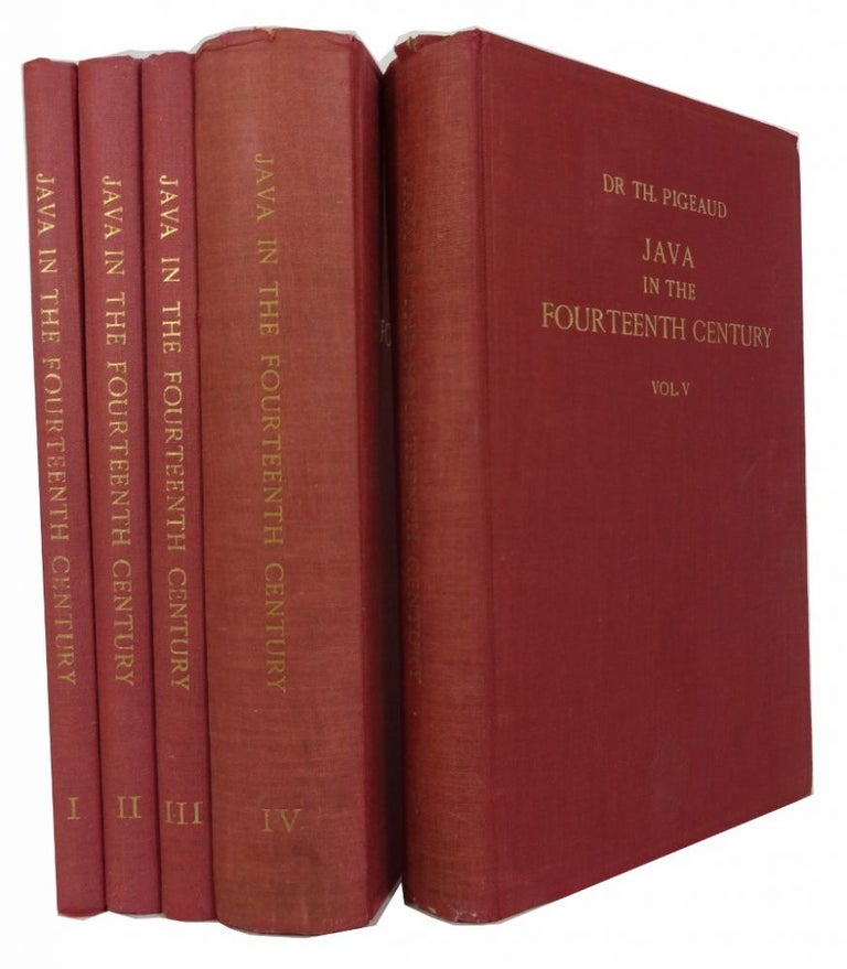 Item #82820 Java in the Fourteenth Century: A Study in Cultural History. The Nagara-Kertagama by Rakawi Prapanca of Majapahit, 1365 A.D. Third Edition, Revised and Enlarged by Some Contemporaneous Texts, with Notes, Translations, Translations, Commentaries and a Glossary. Theodore G. Th Pigeaud.