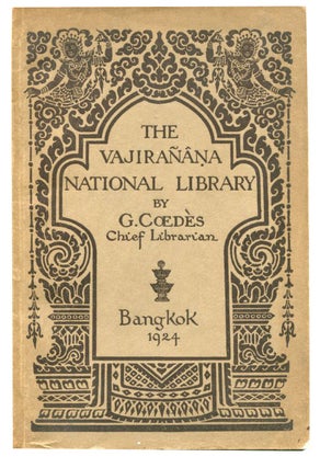 Item #83205 The Vajiranana National Library of Siam. G. Coedes