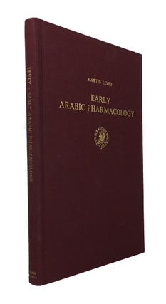 Item #83500 Early Arabic Pharmacology: An Introduction Based on Ancient and Medieval Sources....