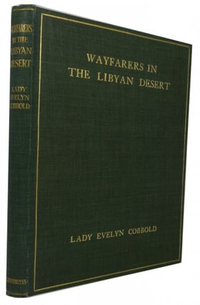 Item #83516 Wayfarers in the Libyan Desert. Evelyn Murray Cobbold, Lady
