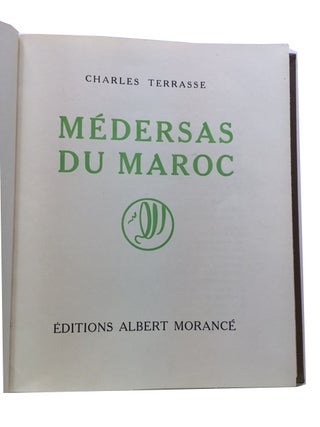 Item #83904 Madersas du Maroc. Charles Terrasse