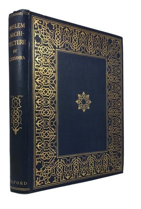 Item #83905 Moslem Architecture: Its Origins and Development. Giovanni Teresio Rivoira