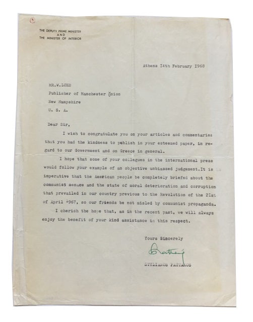 Item #84100 Typed Letter, signed. Dated Feb. 14, 1968. Addressed to W. Loeb, publisher of the Manchester Union Leader. Letterhead ("The Deputy Prime Minister and the Minister of the Interior"). Stylianos Pattakos.