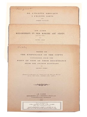 Seven Offprints or Extracts from the 1930s relating to the Copts and the Coptic Religion; Includes: (1) La Geographie de l'Egypte d'apres les listes Coptes-Arabes," by H. Munier; (2) Ein Alter Kelchthron in der Kirche Abu Sefen," by Georg Graf; (3) "Notes on the Ethnology of the Copts considered from the Point of View of Their Descendence from the Ancient Egyptians," by Georgy Sobhy; (4) De l'Egypte Grecque a l'Egypte Copte," by Pierre Jouguet; (5) Gaston Maspero et les Etudes Coptes," by Henri Munier; (6) "The Copts," by Stephen Gaselee; and (7) Jules d'Aqfahs et ses Oeuvres a propos d'une Icone conservee dans l'Eglise d'Abou's-Seifein, by Togo Mina.