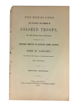 Item #84234 Free Military School for Applicants for Command of Colored Troops, No. 1210 Chestnut...