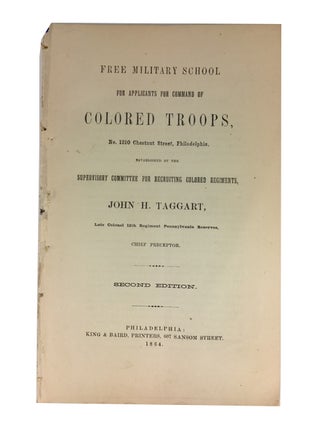 Item #84234 Free Military School for Applicants for Command of Colored Troops, No. 1210 Chestnut...
