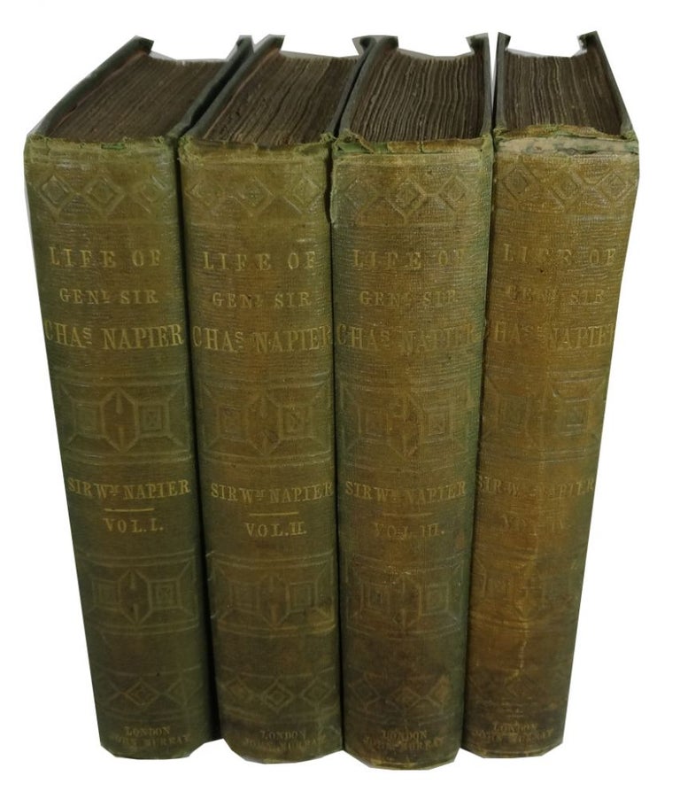 Item #84240 The Life and Opinions of General Sir Charles James Napier. G. C. B. William Francis Patrick Napier.