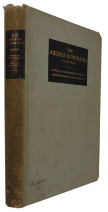 Item #84269 The Middle Euphrates: a Topographical Itinerary. Alois Musil