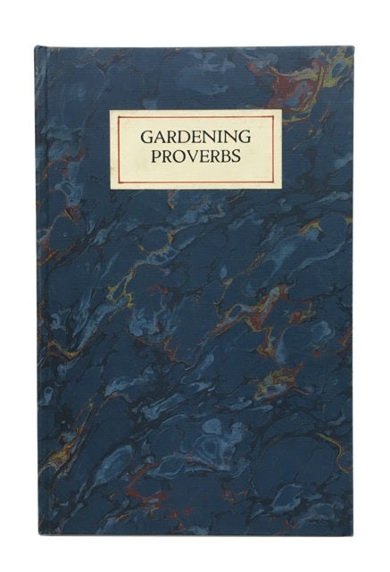 Item #84389 Gardening Proverbs Collected and Edited by Terry Berger. Terry Berger.