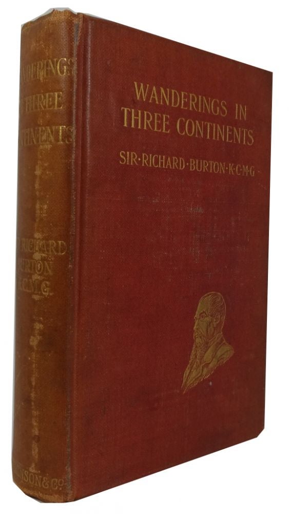Item #84415 Wanderings in Three Continents. Richard Francis Burton.