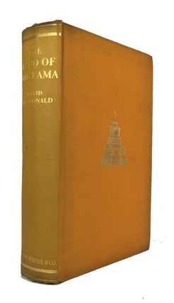 Item #84560 The Land of the Lama: a Description of a Country of Contrasts & or Its Cheerful...