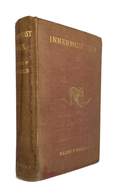 Item #84581 Innermost Asia: Travel & Sport in the Pamirs. Ralph P. Cobbold.