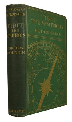 Item #84642 Tibet the Mysterious. Thomas Hungerford Holdich