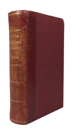 Item #84658 The East-India Register and Army List, for 1854. Compiled by Permission of the...