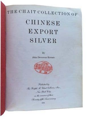 The Chait Collection of Chinese Export Silver