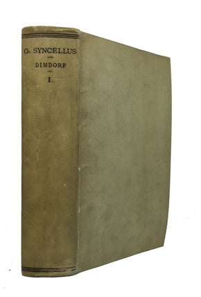 Item #84752 Georgius Syncellus et Nicephorus CP. [Volumen I]. Wilhelm Dindorf
