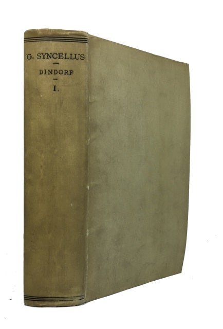 Item #84752 Georgius Syncellus et Nicephorus CP. [Volumen I]. Wilhelm Dindorf.