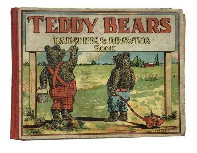 Item #84778 Teddy Bear's Painting & Drawing Book: Containing Twenty-Four Colored Plates of Bears for Children to Copy, Described in Catchy Jingles like Mother Goose Rhymes for Children to Learn. F. I. Wetherbee.